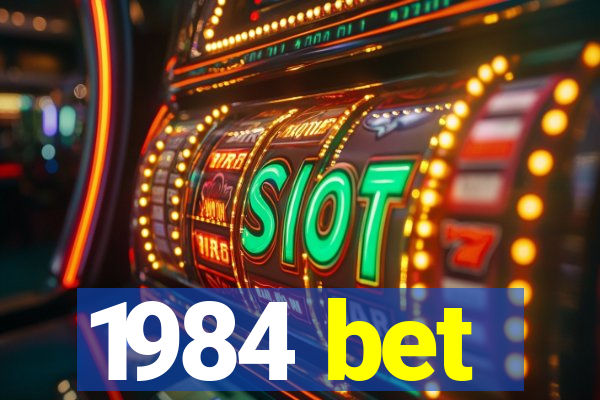 1984 bet